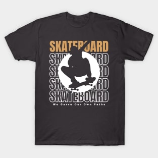 SkateBoard We Carve Our Own Path (Tan) Graphic Design T-Shirt